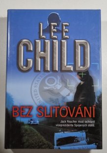 Bez slitování - Jack Reacher 6