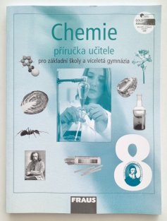 Chemie 8 pro ZŠ a víceletá gymnázia - příručka učitele