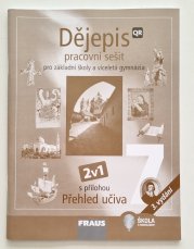 Dějepis 7 pro ZŠ a víceletá gymnázia - pracovní sešit 2v1 - 