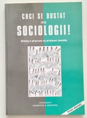 Chci se dostat na sociologii! - Otázky k přípravě na přijímací zkoušky