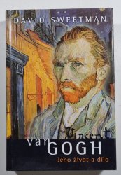 Vincent van Gogh - Jeho život a dílo - 