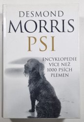 Psi - Encyklopedie více než 1000 psích plemen