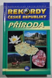 Rekordy České republiky - Příroda - 