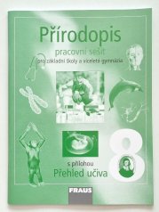 Přírodopis 8 pro ZŠ a víceletá gymnázia - pracovní sešit - 