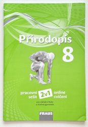 Přírodopis 8 pro ZŠ a víceletá gymnázia 2v1 - pracovní sešit + online cvičení - 