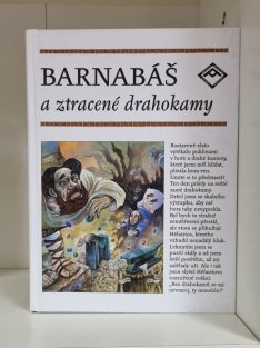 Barnabáš a ztracené drahokamy / Tucet povídek jen tak / Pohádky bratří Grimmů / Pták ohnivák