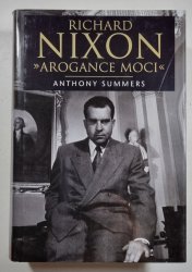 Richard Nixon - Arogance moci - 