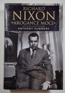 Richard Nixon - Arogance moci