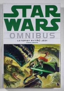 Star Wars Omnibus - Letopisy rytířů Jedi 2