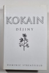 Kokain - Dějiny - 