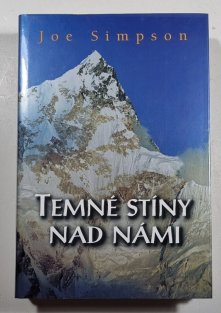 Temné stíny nad námi