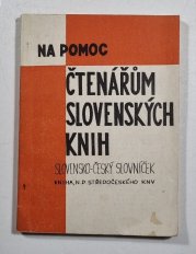 Slovensko-český slovníček - Na pomoc čtenářům slovenských knih  - 