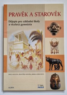 Pravěk a starověk - Dějepis pro ZŠ a víceletá gymnázia - učebnice