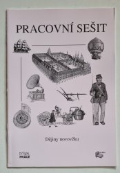 Dějiny novověku - pracovní sešit - k učebnicím I.+ II