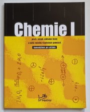 Chemie I. pro 8. ročník základní školy a nižší ročníky víceletých gymnázií - učebnice (s komentářem pro učitele) - 