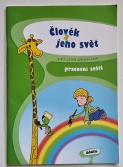 Člověk a jeho svět pro2. ročník ZŠ - pracovní sešit - 