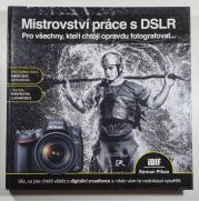 Mistrovství práce s DSLR - 