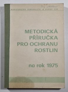 Metodická příručka pro ochranu rostlin na rok 1975