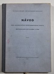 Návod pro provozovatele povětrnostních stanic meteorologické služby v ČSR - 