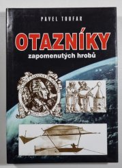 Čtvrté setkání s tajemstvím - Otazníky zapomenutých hrobů  - 