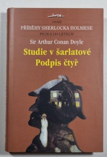 Studie v šarlatové / Podpis čtyř