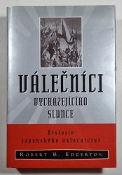 Válečníci vycházejícího slunce - Historie japonského válečnictví