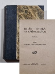 Libuše Trnavská - Na křižovatkách - 