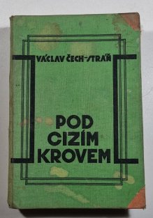 Pod cizím krovem