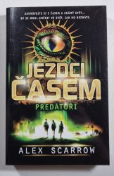 Jezdci časem - Predátoři - 