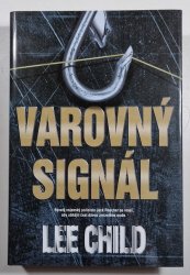 Varovný signál - Jack Reacher 3 (vázaná) - 