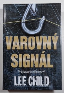 Varovný signál - Jack Reacher 3 (vázaná)