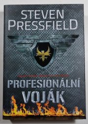 Profesionální voják - Najatí vojáci bojují za cizí zájmy