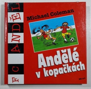 Andělé v kopačkách - FC Anděl