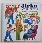 Jirka vynálezcem - Jirka postrach rodiny 8 - 