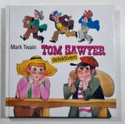 Tom Sawyer detektivem - 