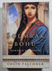 Soumrak bohů - Román o Kleopatře - 