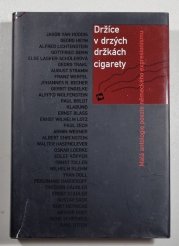 Držíce v drzých držkách cigarety - Malá antologie poezie německého expresionismu