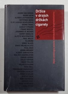 Držíce v drzých držkách cigarety