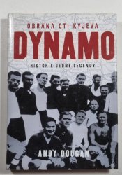 Dynamo - Obrana cti Kyjeva - Historie jedné legendy