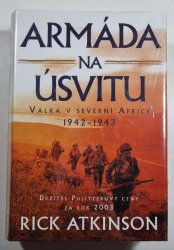 Armáda na úsvitu - Válka v severní Africe 1942 - 1943