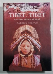 Tibet, Tibet - historie ztracené země - 