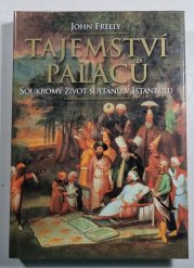 Tajemství paláců - Soukromý život sultánů v Istanbulu