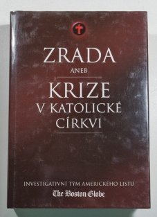 Zrada aneb Krize v katolické církvi