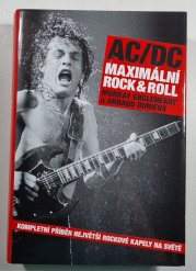 AC/DC - Maximální rock & roll - kompletní příběh největší rockové kapely na světě