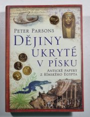 Dějiny ukryté v písku - Antické papyry z římského Egypta