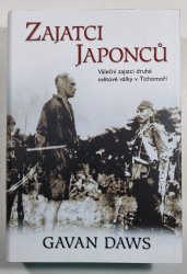 Zajatci Japonců - Váleční zajatci druhé světové války v Tichomoří