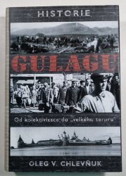 Historie gulagu - Od kolektivizace do 