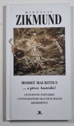 Modrý Mauritius... a přece Austrálie! - 