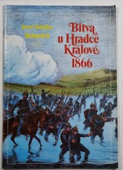 Slovo k historii 4 - Bitva u Hradce Králové 1866 - 