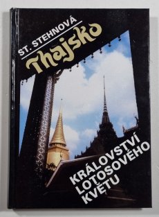 Thajsko - Království lotosového květu